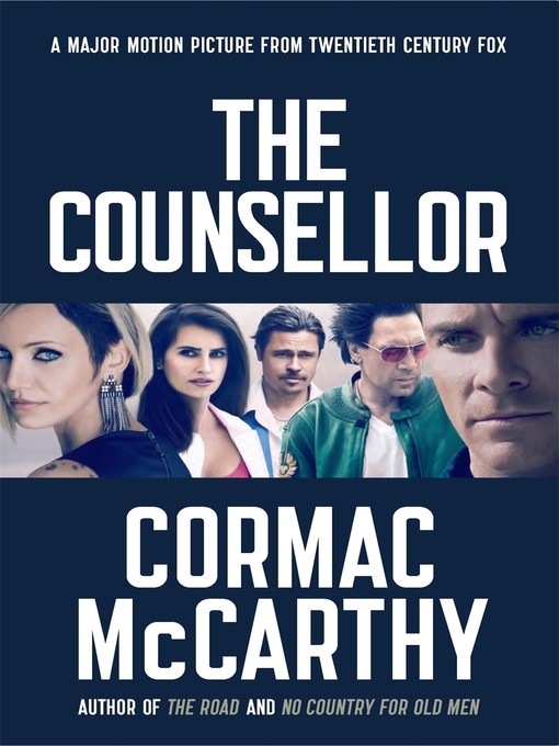 Title details for The Counsellor by Cormac McCarthy - Available